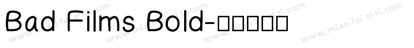 Bad Films Bold字体转换